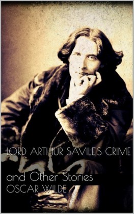 Lord Arthur Savile&apos;s Crime