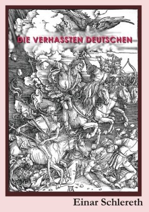 Die verhassten Deutschen