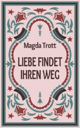Liebe findet ihren Weg