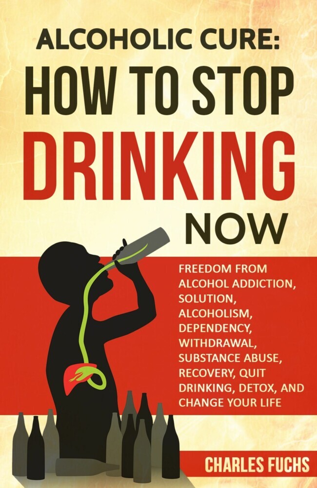 Alcoholic Cure: How to Stop Drinking Now main product photo