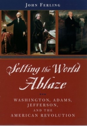 Setting the World Ablaze