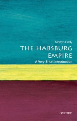 Habsburg Empire: A Very Short Introduction