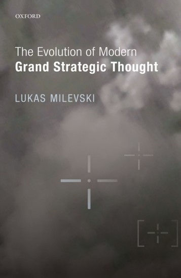 Evolution of Modern Grand Strategic Thought main product photo