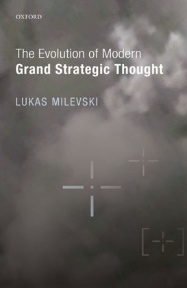 Evolution of Modern Grand Strategic Thought