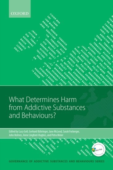 What Determines Harm from Addictive Substances and Behaviours? main product photo