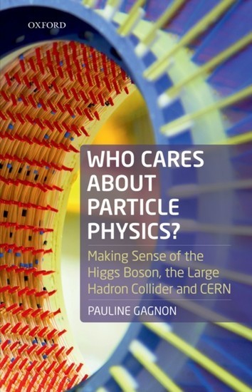 Who Cares about Particle Physics? main product photo