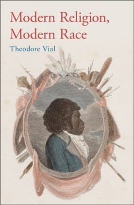 Modern Religion, Modern Race