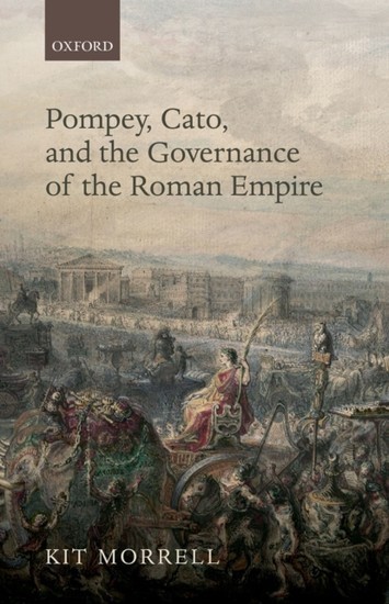 Pompey, Cato, and the Governance of the Roman Empire main product photo