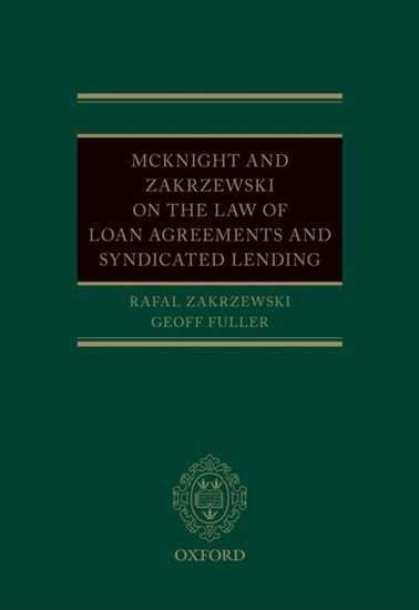 McKnight and Zakrzewski on The Law of Loan Agreements and Syndicated Lending main product photo