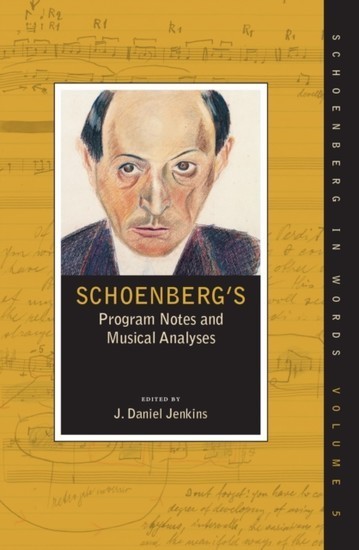 Schoenberg's Program Notes and Musical Analyses main product photo