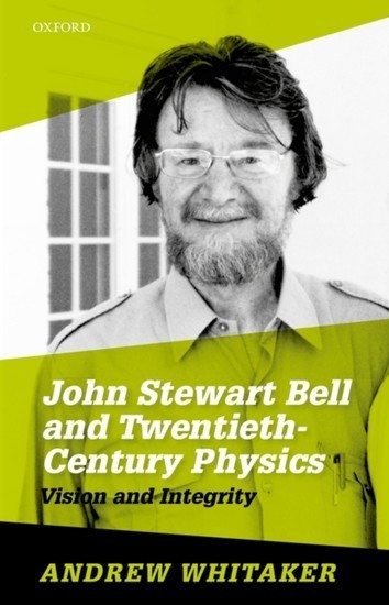 John Stewart Bell and Twentieth-Century Physics main product photo