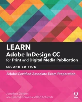 Learn Adobe InDesign CC for Print and Digital Media Publication