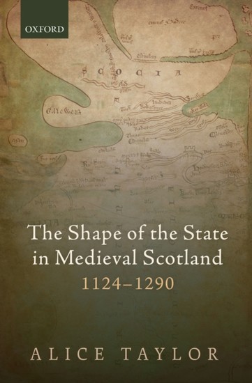 Shape of the State in Medieval Scotland, 1124-1290 main product photo