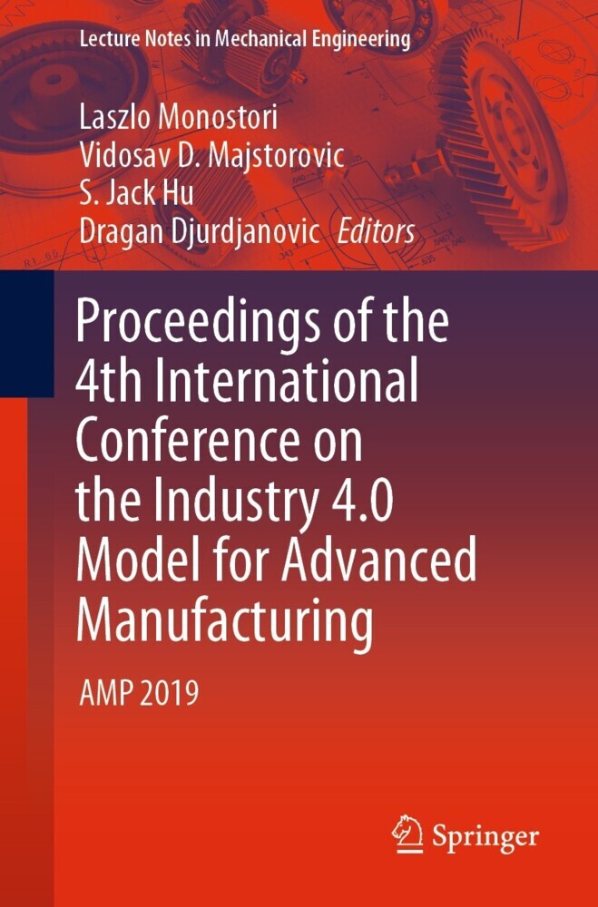 Proceedings of the 4th International Conference on the Industry 4.0 Model for Advanced Manufacturing main product photo
