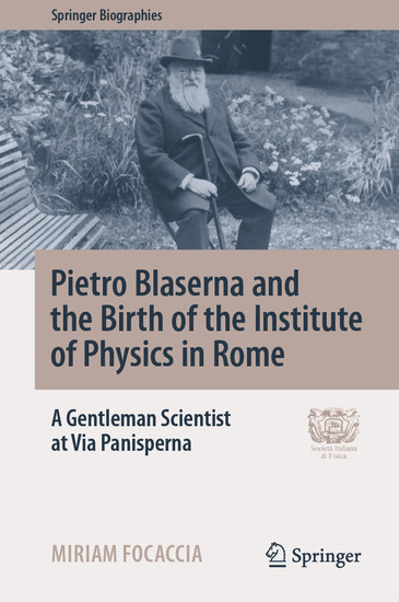 Pietro Blaserna and the Birth of the Institute of Physics in Rome main product photo