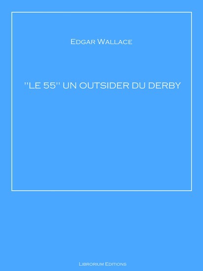 'LE 55' UN OUTSIDER DU DERBY main product photo