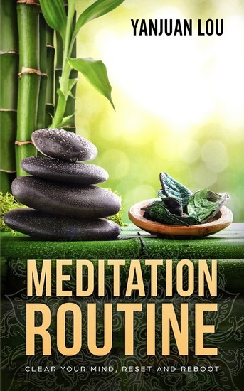 Meditation Routine - Clear your Mind, Reset and Reboot main product photo