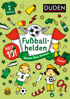 Mach 10! Fußballhelden -  Ab 8 Jahren