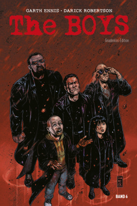 The Boys: Gnadenlos-Edition. Bd.6