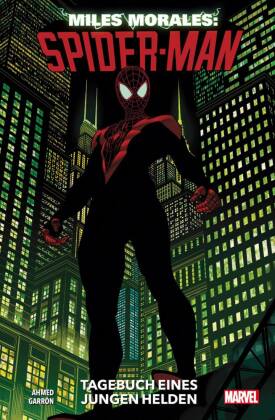 Miles Morales: Spider-Man - Neustart - Tagebuch eines jungen Helden