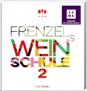 Frenzels Weinschule 2. .2