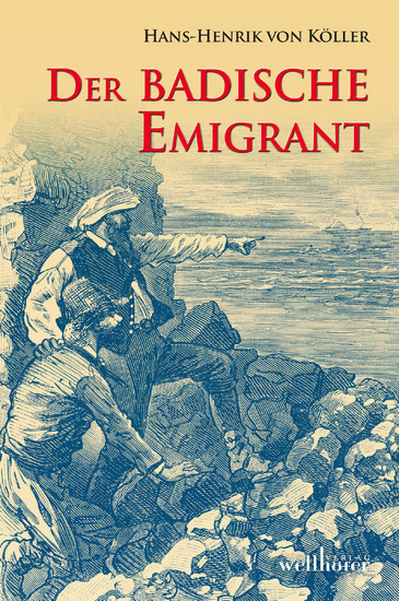 Der badische Emigrant: Historischer Roman main product photo