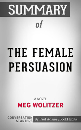 Summary of The Female Persuasion