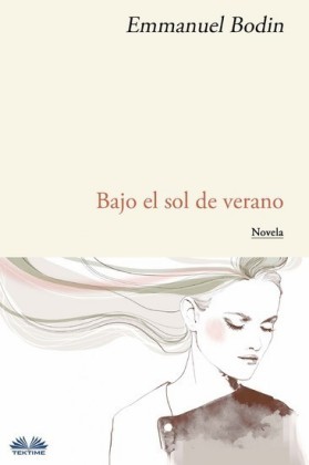 Bajo El Sol De Verano