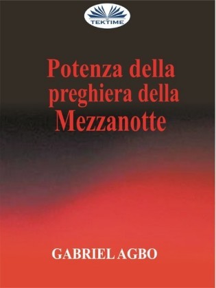 Potenza Della Preghiera Della Mezzanotte