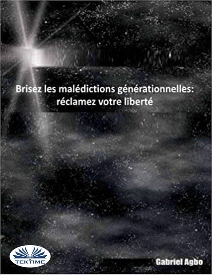 Brisez Les Malédictions Générationnelles: Réclamez Votre Liberté main product photo