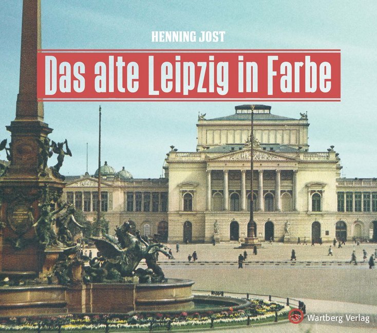 Das alte Leipzig in Farbe main product photo
