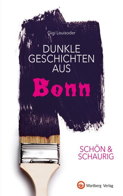 Schön & schaurig - Dunkle Geschichten aus Bonn main product photo