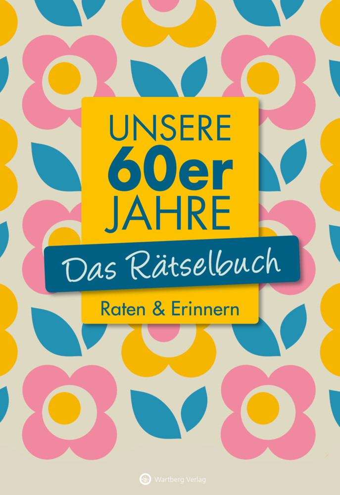 Unsere 60er Jahre - Das Rätselbuch main product photo