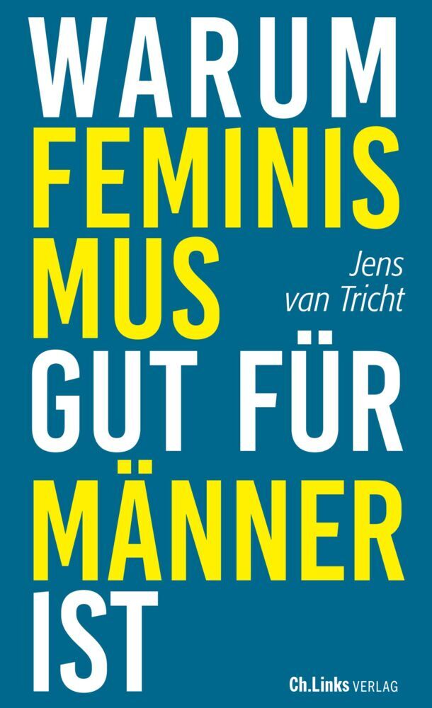 Warum Feminismus gut für Männer ist main product photo