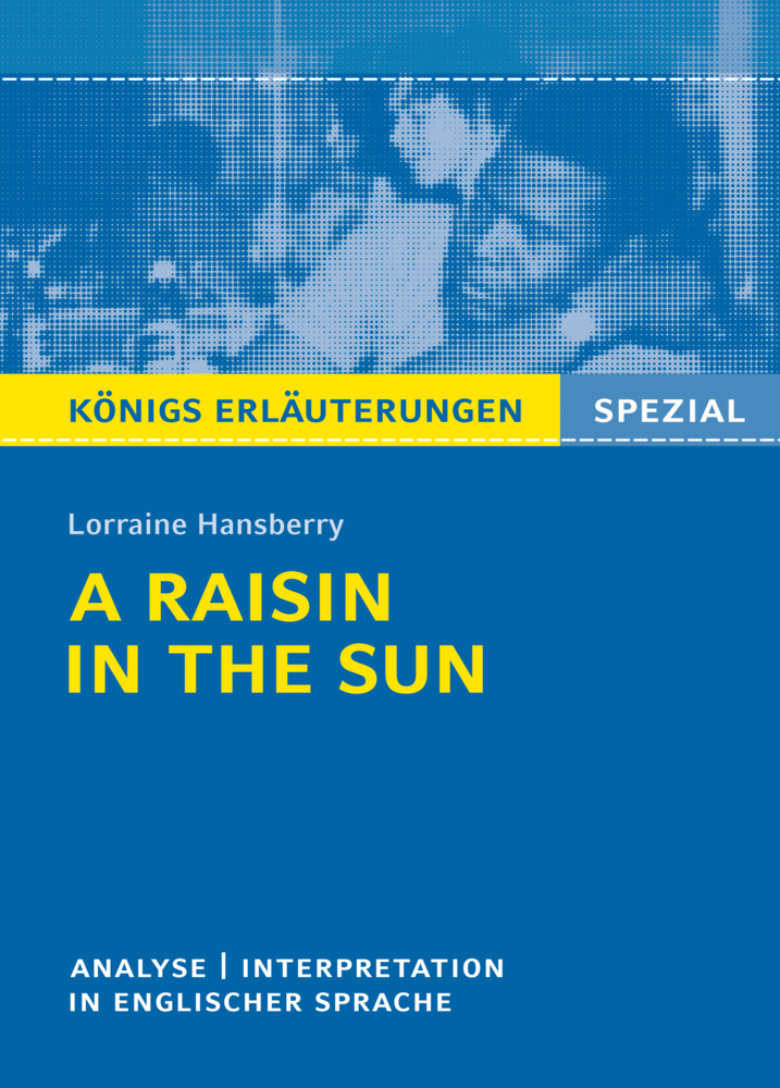 A Raisin in the Sun von L. Hansberry - Textanalyse und Interpretation main product photo
