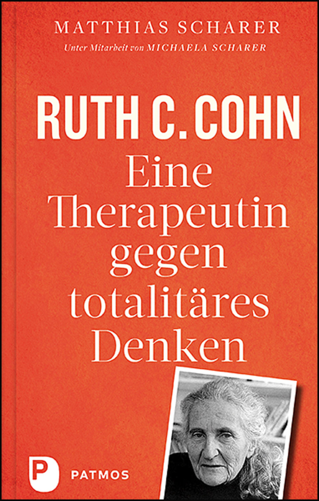 Ruth C. Cohn - Eine Therapeutin gegen totalitäres Denken main product photo