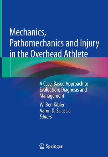 Mechanics, Pathomechanics and Injury in the Overhead Athlete main product photo