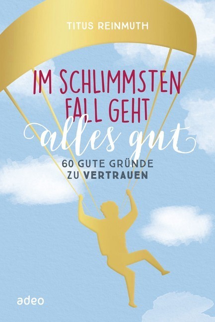 Im schlimmsten Fall geht alles gut main product photo