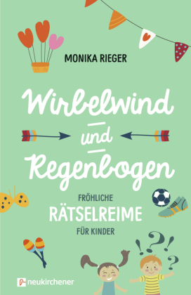 Wirbelwind und Regenbogen