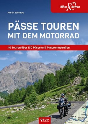 Pässetouren mit dem Motorrad