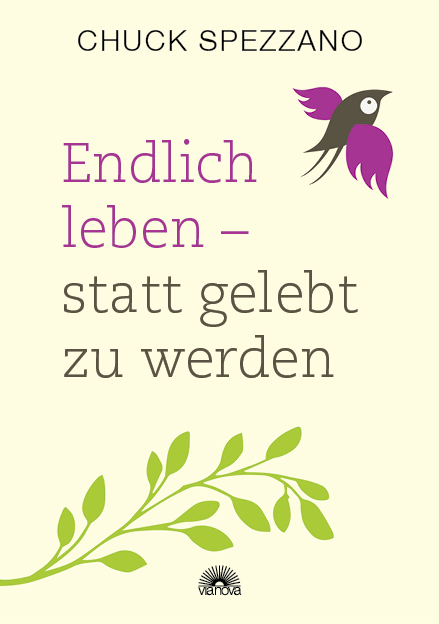 Endlich leben - statt gelebt zu werden main product photo