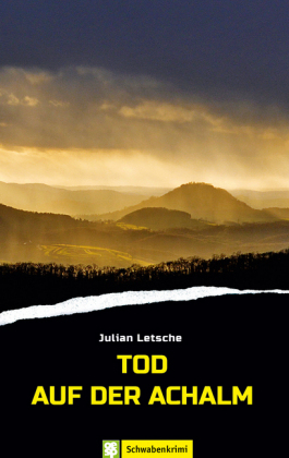 Tod auf der Achalm