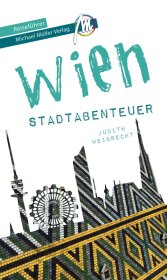 Wien - Stadtabenteuer Reiseführer Michael Müller Verlag