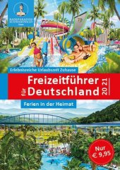 Der neue große Freizeitführer für Deutschland 2020/2021