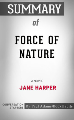 Summary of Force of Nature