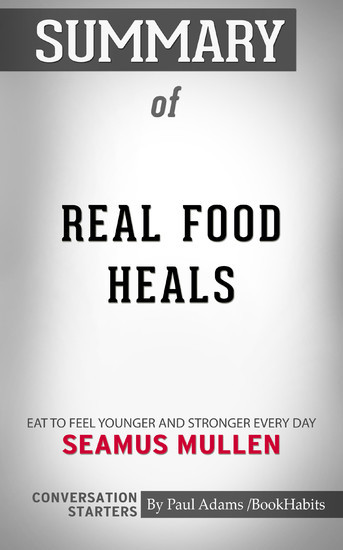 Summary of Real Food Heals main product photo