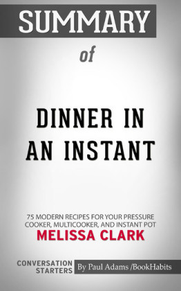Summary of Dinner in an Instant