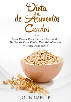 Dieta de Alimentos Crudos
