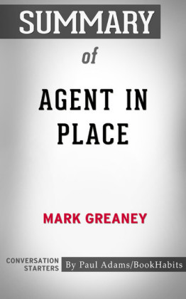 Summary of Agent in Place