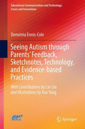 Seeing Autism through Parents' Feedback, Sketchnotes, Technology, and Evidence-based Practices